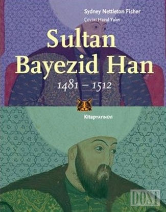 Sultan Bayezid Han 1481 - 1512